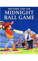 Matthew and the Midnight Ball Game