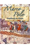 Marco Polo: Overland to China
