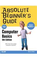 Absolute Beginner's Guide to Computer Basics