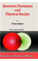 Quantum Paradoxes and Physical Reality