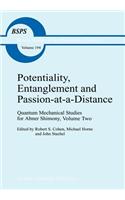 Potentiality, Entanglement and Passion-At-A-Distance