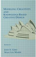 Modeling Creativity and Knowledge-Based Creative Design