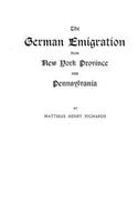 German Emigration from New York Province Into Pennsylvania