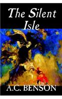 The Silent Isle by A.C. Benson, Fiction