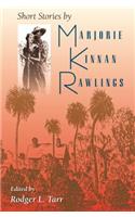 Short Stories by Marjorie Kinnan Rawlings: (English)