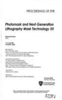 Photomask and Next-generation Lithography Mask Technology XII