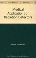 Medical Applications of Radiation Detectors