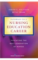 Pathways to a Nursing Education Career