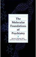 Molecular Foundations of Psychiatry