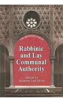 Rabbinic and Lay Communal Authority