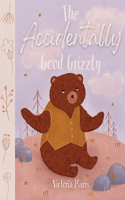 Accidentally Good Grizzly