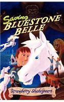 Saving Bluestone Belle