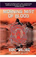 Morning Mist of Blood