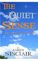 Quiet Sense