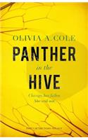 Panther in the Hive