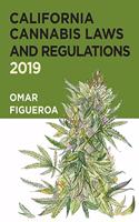 California Cannabis Laws and Regulations