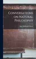 Conversations on Natural Philosophy