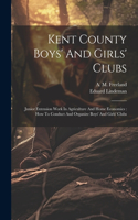 Kent County Boys' And Girls' Clubs