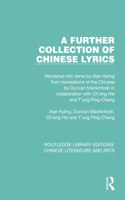 Further Collection of Chinese Lyrics
