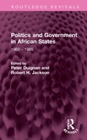 Politics and Government in African States: 1960 - 1985