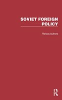 Routledge Library Editions: Soviet Foreign Policy: (Routledge Library Editions: Soviet Foreign Policy)