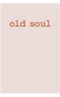Old Soul