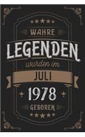 Wahre Legenden wurden im Juli 1978 geboren: Vintage Geburtstag Notizbuch - individuelles Geschenk für Notizen, Zeichnungen und Erinnerungen - liniert mit 100 Seiten
