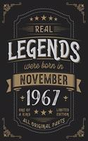 Real Legends were born in November 1967