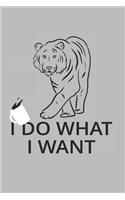 I Do What I Want