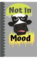 Not In Mood