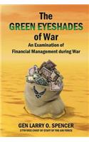The Green Eyeshades of War