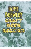 Home Brewery Craft Beer Record