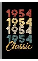 1954 Classic: 65th Birthday Gift for Men and Women Born in 1954 Classic 65th Birthday Party (6"x9") Dot Grid notebook Journal to write in