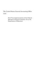 First-Year Implementation of the Federal Managers' Financial Integrity Act in the Department of Education