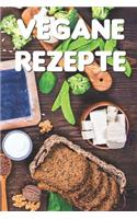 Vegane Rezepte: Notizbuch Für Alle Hobbyköchinnen Und Hobbyköche, Die Gerne Vegan Kochen - Zum Sammeln Von Veganen Rezepten - Für Köche, Köchinnen Und Alle, Die Ger