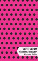 2019-2020 Academic Planner Weekly and Monthly Black-Pink Polka Dots