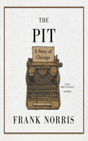 Pit: A Story of Chicago
