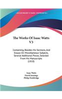 Works Of Isaac Watts V3