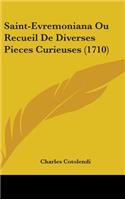 Saint-Evremoniana Ou Recueil de Diverses Pieces Curieuses (1710)