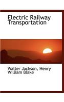 Electric Railway Transportation