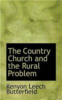 The Country Church and the Rural Problem