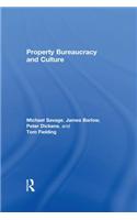 Property Bureaucracy & Culture
