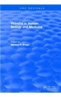 Vitamins in Human Biology and Medicine (1981)