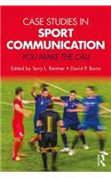 Case Studies in Sport Communication