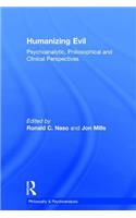 Humanizing Evil