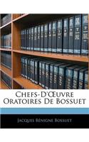 Chefs-D'oeuvre Oratoires De Bossuet