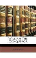 William the Conqueror