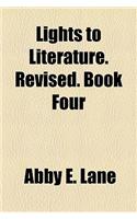 Lights to Literature. Revised. Book Four