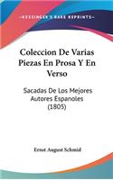 Coleccion de Varias Piezas En Prosa y En Verso