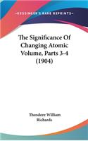 The Significance of Changing Atomic Volume, Parts 3-4 (1904)